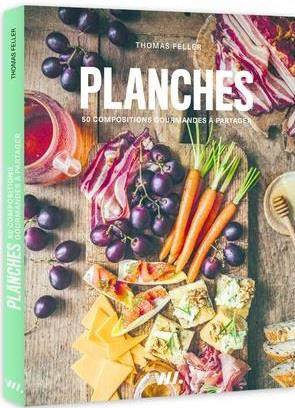 Planches. 50 compositions gourmandes à partager