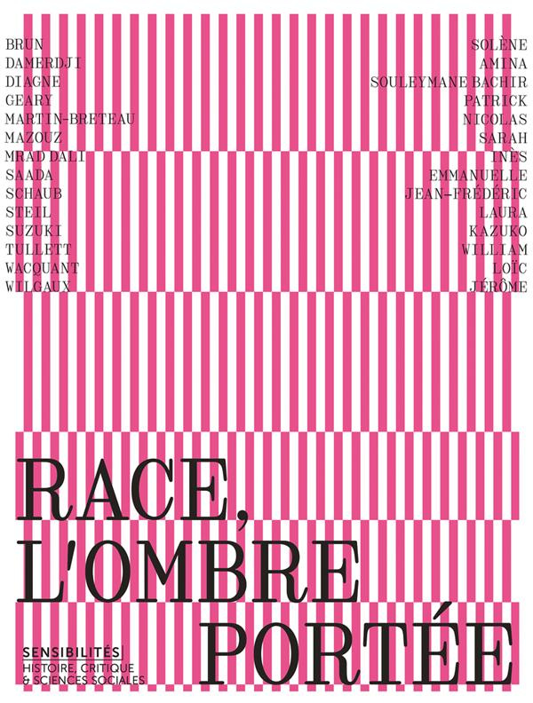 Sensibilités N° 12 : Race, l'ombre portée