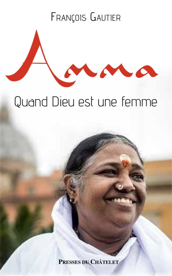 Amma. Quand Dieu est une femme