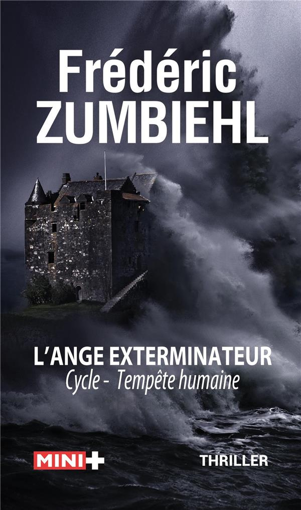 Tempête humaine Tome 1 : L'ange exterminateur