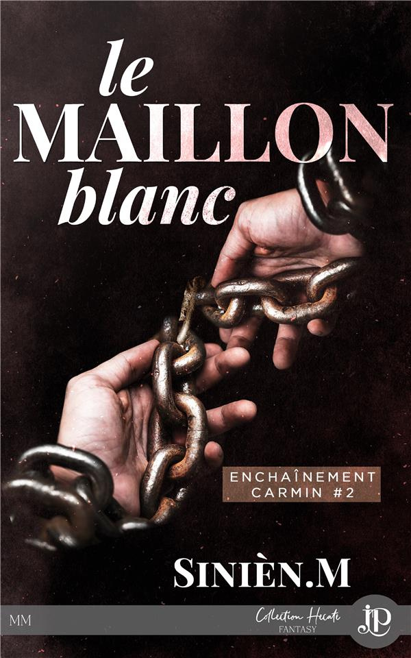 Le maillon blanc. Enchainement carmin #2