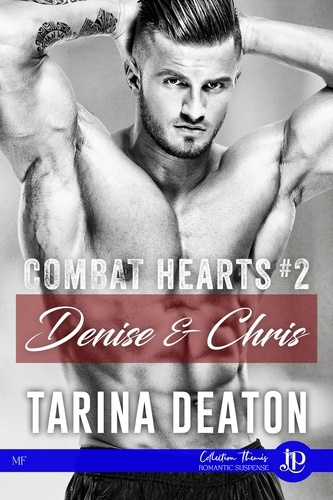 Combat Hearts Tome 2 : Denise & Chris