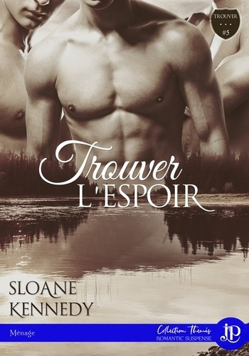 Trouver... Tome 5 : Trouver... l'espoir