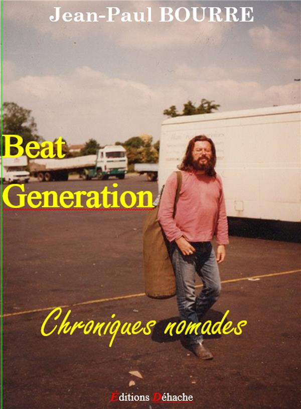 Beat generation. Chroniques nomades
