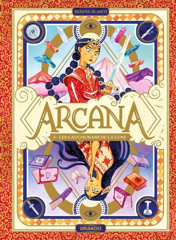 Arcana Tome 3 : Les cauchemars de la Lune