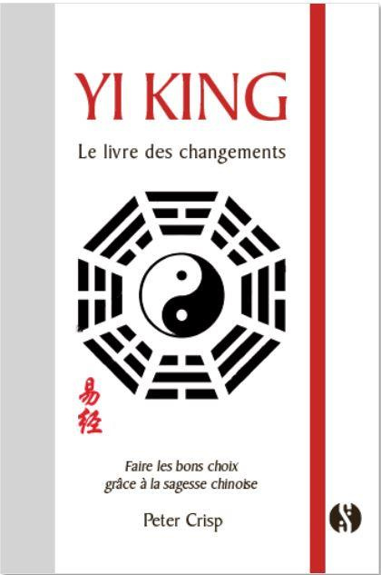 Yi King. Le livre des changements