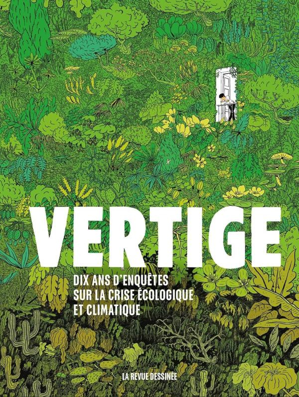 Vertige. Dix ans d'enquêtes sur la crise écologique et climatique