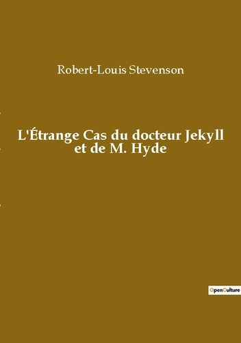 L'Etrange Cas du Docteur Jekyll et de Mister Hyde
