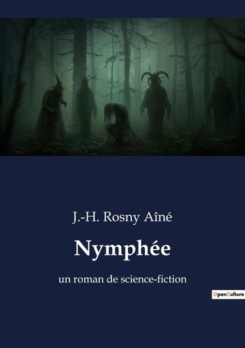 Nymphee. Un roman de science fiction
