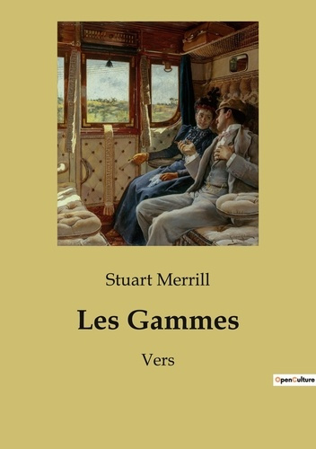Les Gammes. Vers