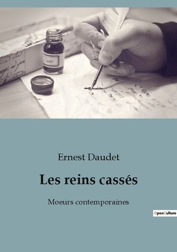 Les reins cassés. Moeurs contemporaines