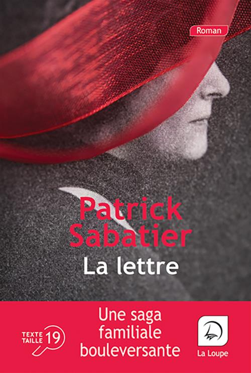La lettre [EDITION EN GROS CARACTERES