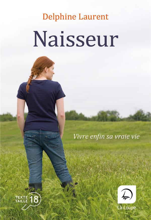 Naisseur [EDITION EN GROS CARACTERES