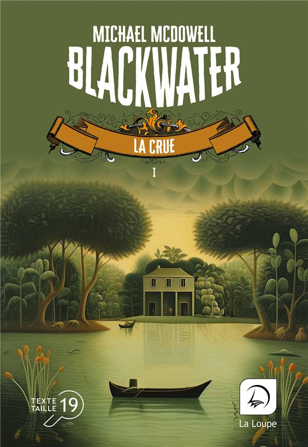 Blackwater Tome 1 : La crue [EDITION EN GROS CARACTERES