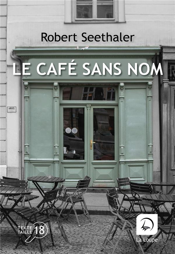 Le café sans nom [EDITION EN GROS CARACTERES