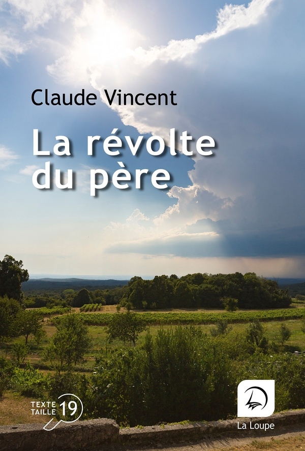 La révolte du père [EDITION EN GROS CARACTERES