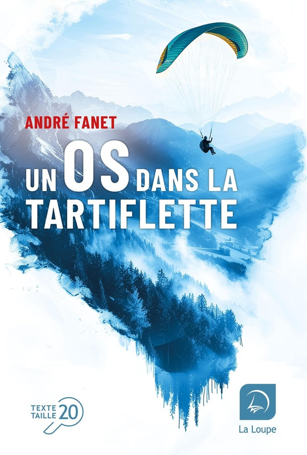 Un os dans la tartiflette [EDITION EN GROS CARACTERES