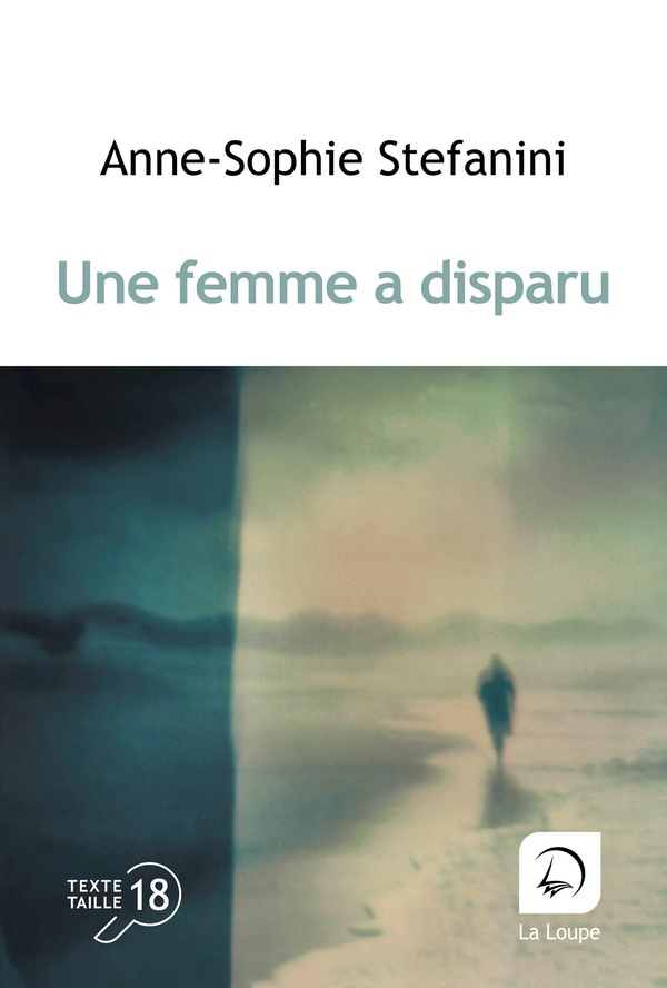 Une femme a disparu [EDITION EN GROS CARACTERES