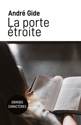La porte étroite [EDITION EN GROS CARACTERES