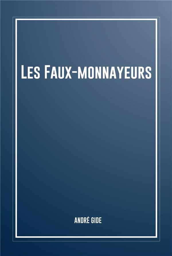 Les faux-monnayeurs