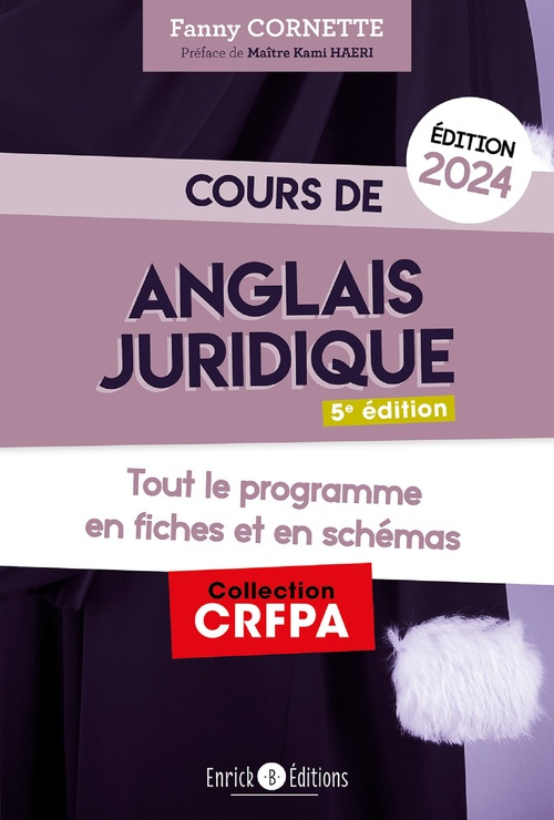 Cours de culture juridique et judiciaire. Tout le programme en 101 fiches, Edition 2024