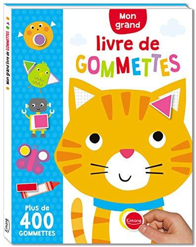 Mon grand livre de gommettes. Avec plus de 400 gommettes