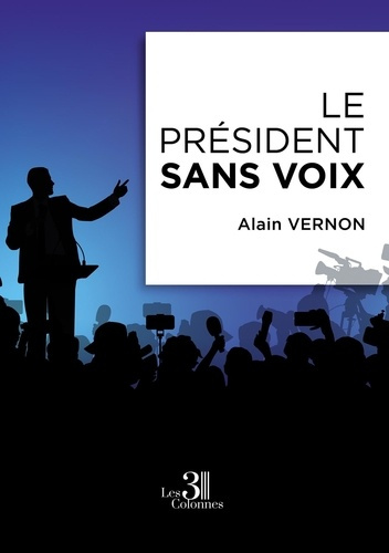 Le président sans voix