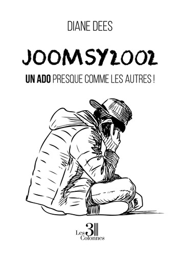 Joomsy2002. Un ado presque comme les autres !