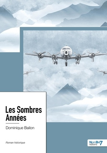 Les Sombres Années