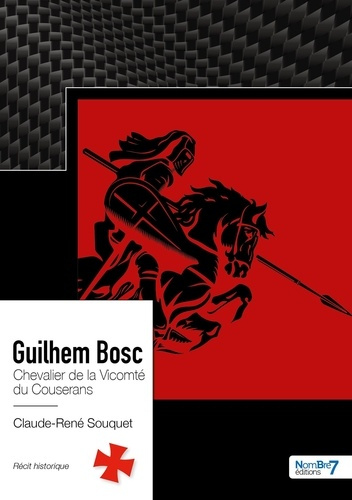 Guilhem Bosc. Chevalier de la Vicomté du Couserans