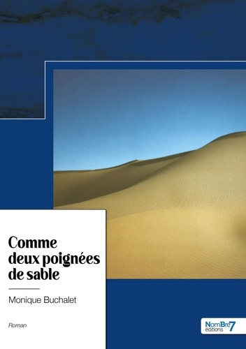 Comme deux poignées de sable
