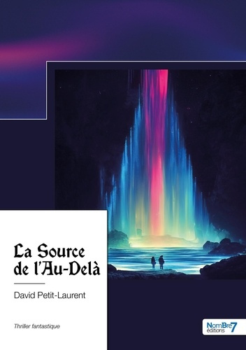 La Source de l’Au-Delà