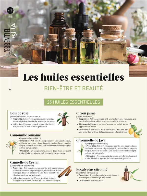Les huiles essentielles. Bien-être et beauté