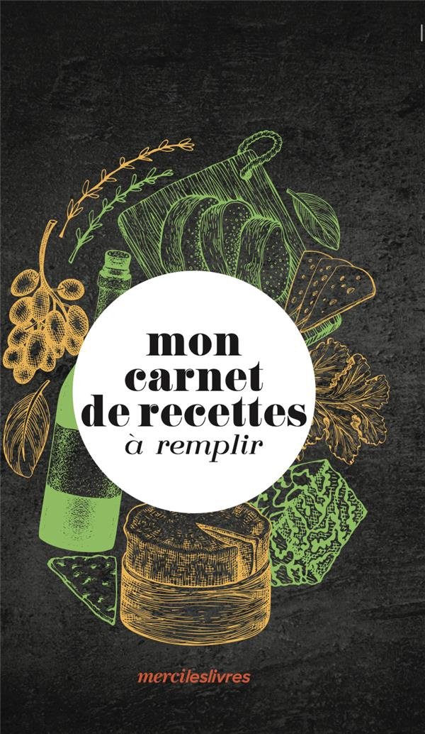 Mon carnet de recettes à remplir