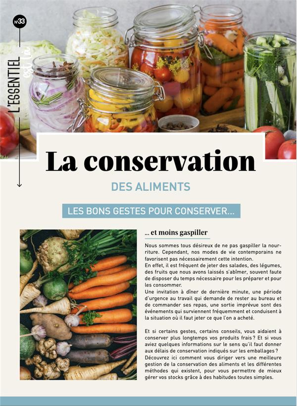 La conservation des aliments. Les bons gestes pour conserver...