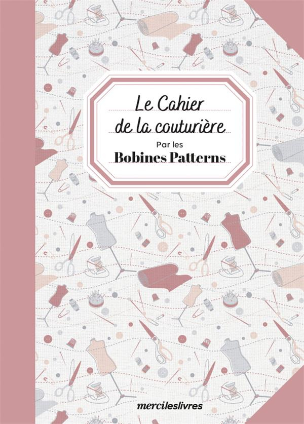 Le cahier de la couturière