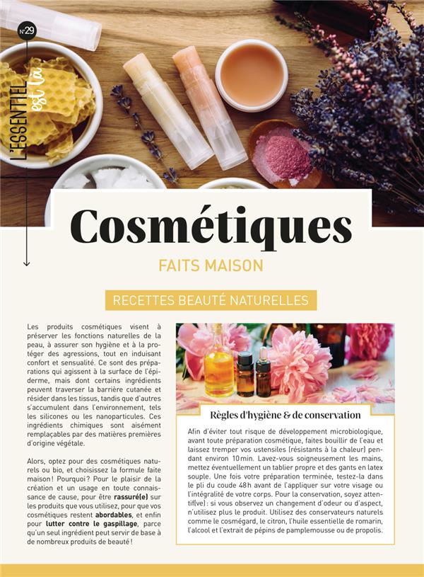 Mes cosmétiques faits maison. Recettes beauté naturelles