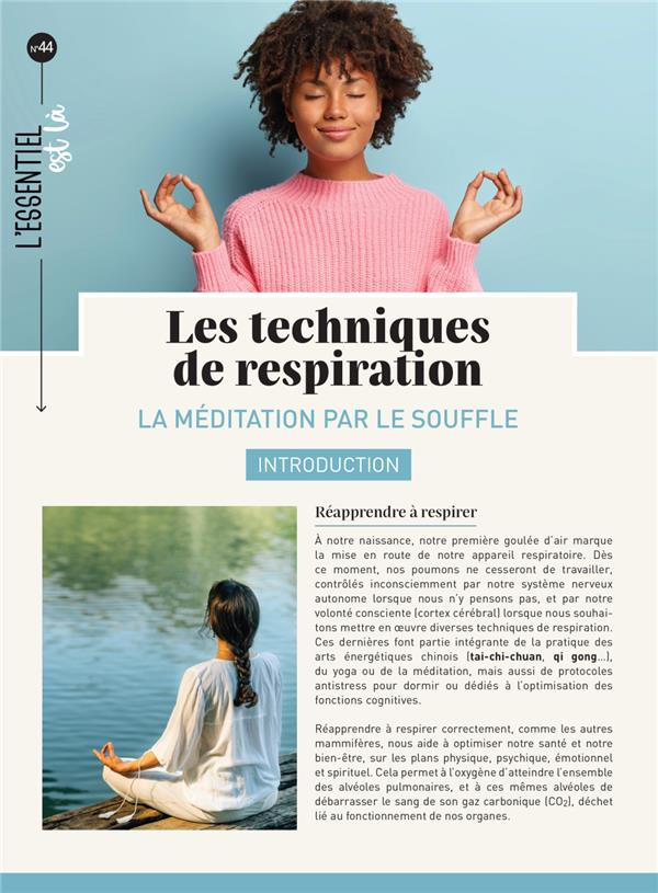 Les techniques de respiration. La méditation par le souffle