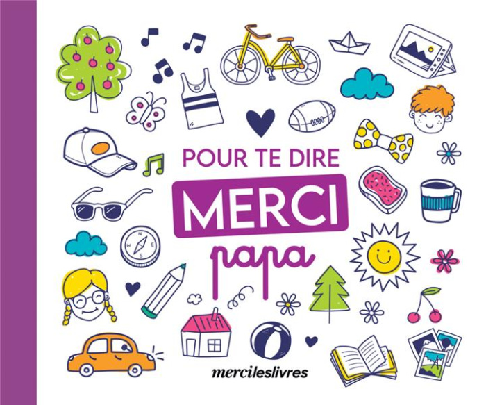 Pour te dire merci papa