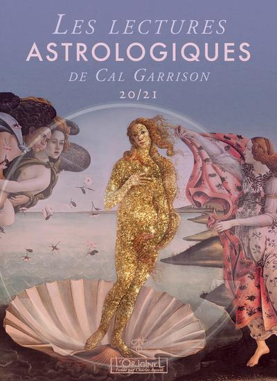 Lectures astrologiques de Cal Garrison. Edition 2020-2021