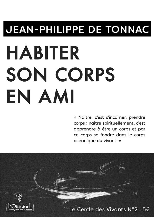Habiter son corps en ami