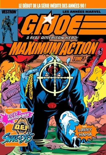G.I. Joe, A Real American Hero : Maximum Action Tome 1