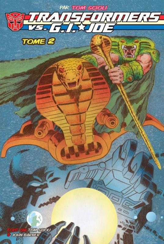 Transformers vs. G.I. Joe Tom Scioli Tome 2