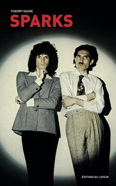 Sparks. "When I'm With You" - En compagnie des Frères Mael