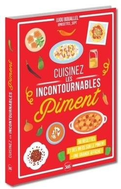 Piment. Cuisinez les incontournables