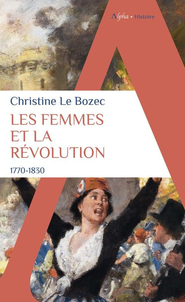Les femmes et la révolution, 1770-1830