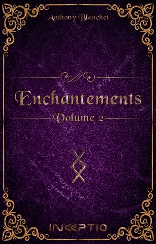 Enchantements Tome 2