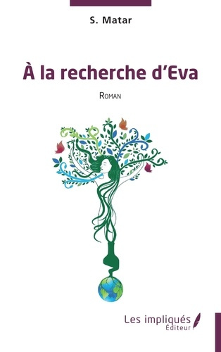 A la recherche d'Eva. Roman