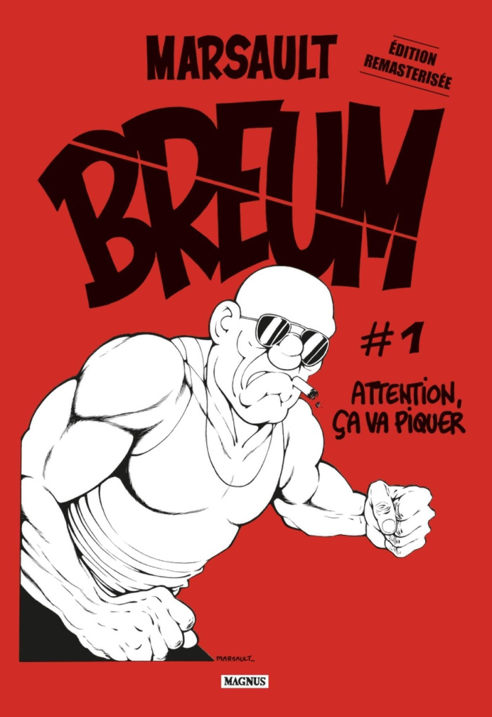 Breum Tome 1 : Attention, ça va piquer