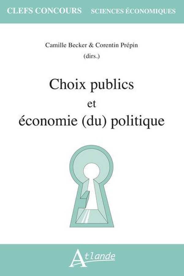 Choix publics et économie (du) politique